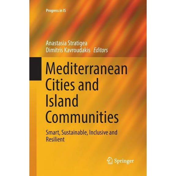 Progress in Is Mediterranean Cities and Island Communities: Smart, Sustainable, Inclusive and Resilient, (Paperback)