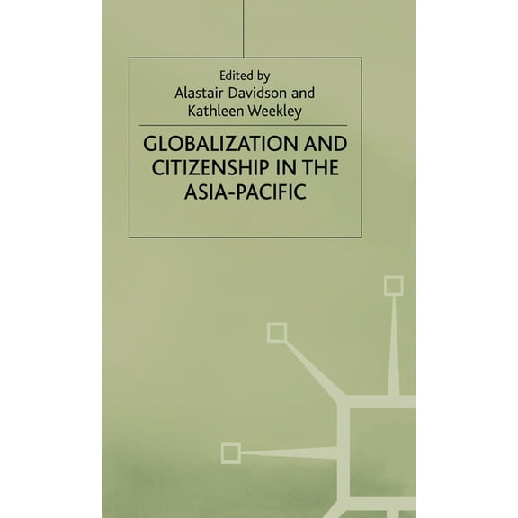 Globalization and Citizenship in the Asia-Pacific, (Hardcover)