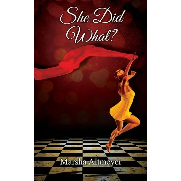 She Did What?, (Paperback)