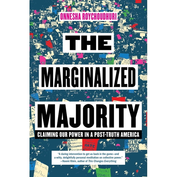 Pre-Owned The Marginalized Majority : Claiming Our Power in a Post-Truth America (Paperback)