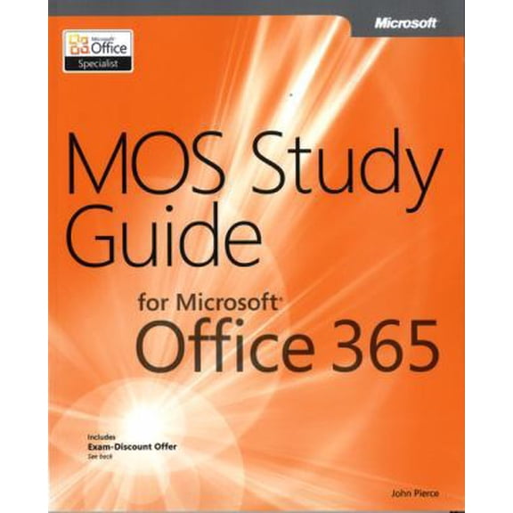 Pre-Owned MOS Study Guide for Microsoft Office 365 (Paperback) 0735669031 9780735669031