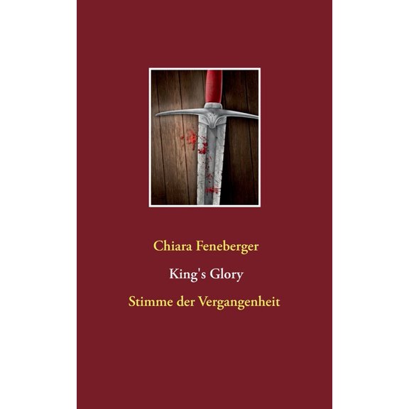 King's Glory: Stimme der Vergangenheit, (Paperback)