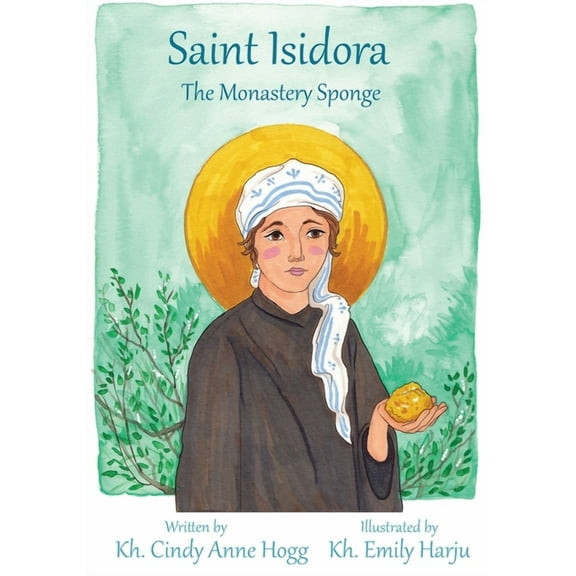 St. Isidora - The Monastery Sponge, (Paperback)