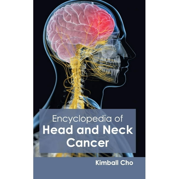 Encyclopedia of Head and Neck Cancer, (Hardcover)