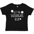 thumbnail image 3 of Inktastic Let the Shenanigans Begin Boys or Girls Baby T-Shirt, 3 of 5