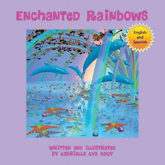Enchanted Rainbows, (Paperback)