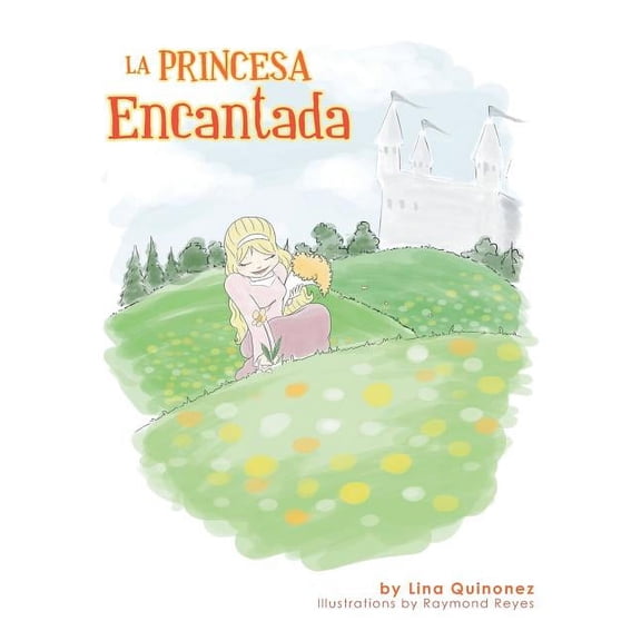 La Princesa Encantada, (Paperback)
