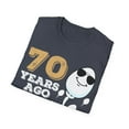 thumbnail image 4 of Gag Present 70 Years Ago I Was The Fastest Novelty Graphic Unisex T-Shirt, 4 of 4