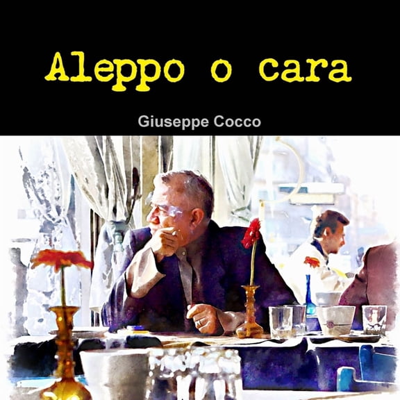 Aleppo o cara, (Paperback)