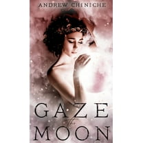 Gaze the Moon (Hardcover)