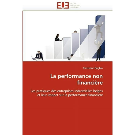 Omn.Univ.Europ.: La Performance Non Financière (Paperback)