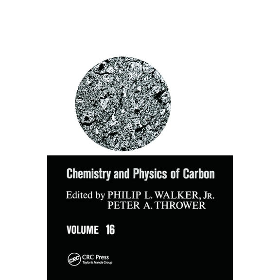 Chemistry and Physics of Carbon Chemistry & Physics of Carbon: Volume 16, (Paperback)