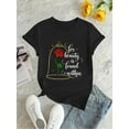 thumbnail image 2 of 1pc Women'S Fashionable Casual Crew Neck T-Shirt with Inspirational Quote and Rose Graphic, Polyester Knit Fabric, Medium Stretch, All-Season Comfort Fit, 2 of 5