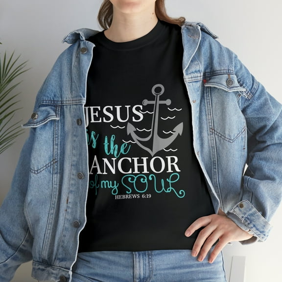 JESUS is the ANCHOR of my SOUL T-Shirt