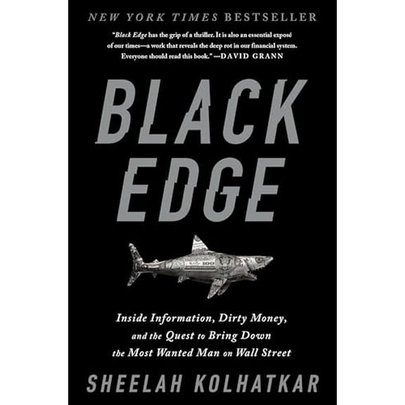 Pre-Owned Black Edge: Inside Information, Dirty Money, and the Quest to Bring Down the Most Wanted Manon Wall Street (Paperback) 0812985796 9780812985795