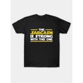 thumbnail image 3 of Graphic T-Shirt Camiseta HombreMen's Front Print T-shirt The Sarcasm Is Strong With This One 100% Cotton Funny Graphic Summer Casual Top Tee For Adult, Men, Women, Teen, Teenager, Adolescent, Youth, 3 of 7