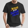 thumbnail image 2 of Jesus Is My Superhero T-Shirt – Christian Comic Book Graphic Tee, Faith-Based Inspirational Shirt, Religious Gift for Men Women Kids, Bible Verse Christian Apparel, 2 of 3