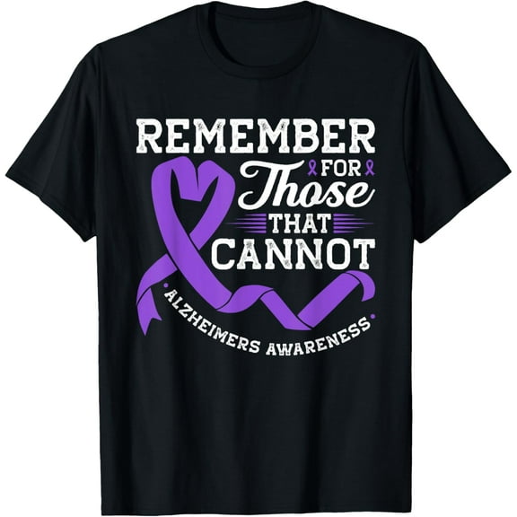 Remember For Those That Cannot Alzheimers Awareness T-Shirt