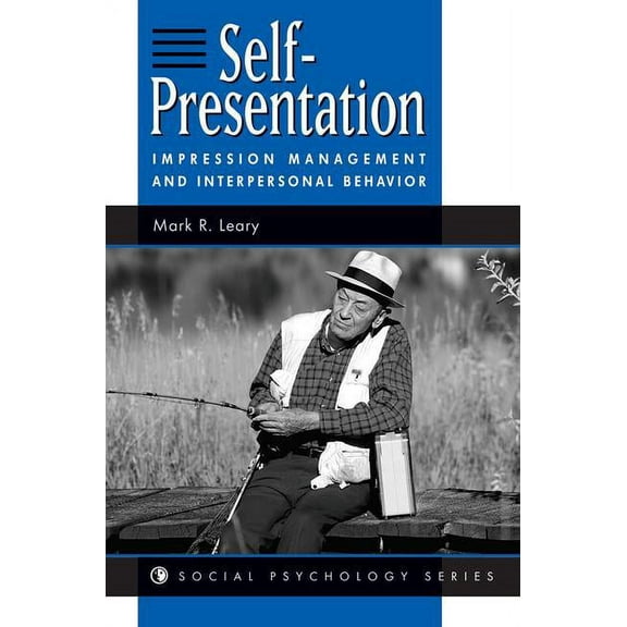 Social Psychology Self-presentation: Impression Management And Interpersonal Behavior, (Paperback)