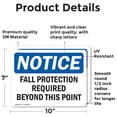 thumbnail image 2 of (2 Pack) Fall Protection Required Beyond This Point OSHA Notice Sign, 2 of 7