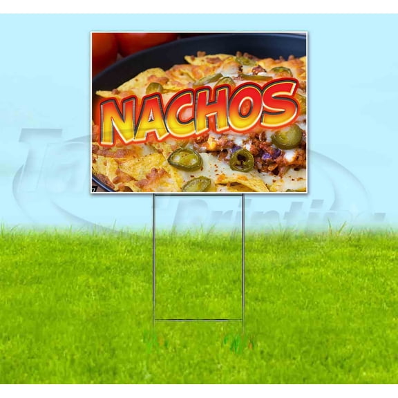 Nachos (18" x 24") Yard Sign, Includes Metal Step Stake