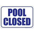 thumbnail image 1 of Pool Closed Sign,, 1 of 1