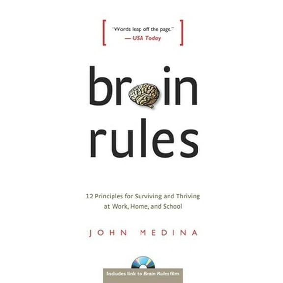 Pre-Owned Brain Rules: 12 Principles for Surviving and Thriving at Work, Home, and School (Paperback) 0979777747 9780979777745