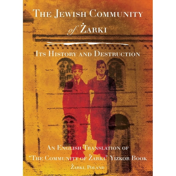 The Community of Żarki, (Hardcover)
