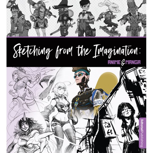 Sketching From The Imagination Sketching From The Imagination Anime Manga Paperback Walmart Com