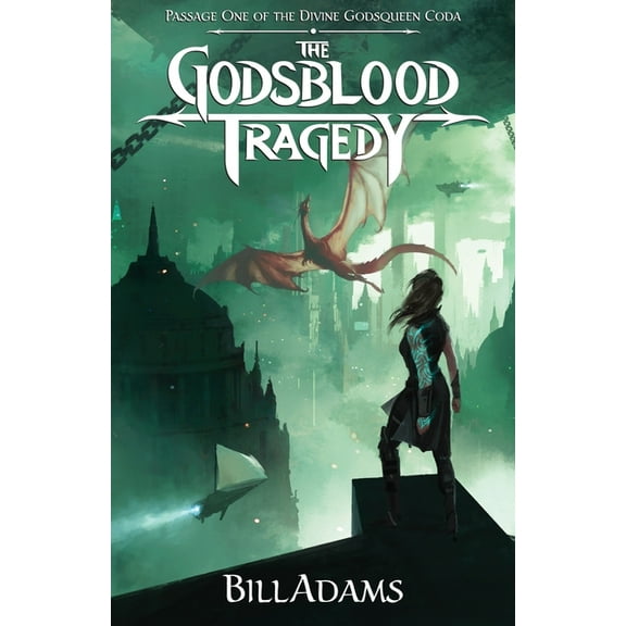 The Divine Godsqueen Coda The Godsblood Tragedy, Book 1, (Paperback)