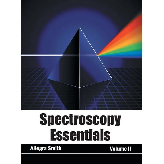 Spectroscopy Essentials: Volume II, (Hardcover)