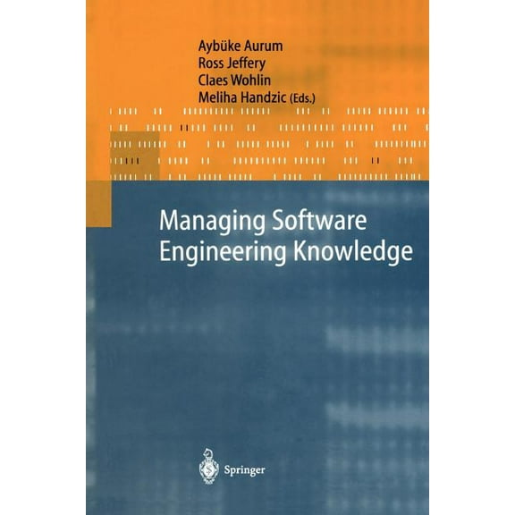 Managing Software Engineering Knowledge, (Paperback)