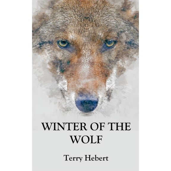 Winter of the Wolf, (Paperback)