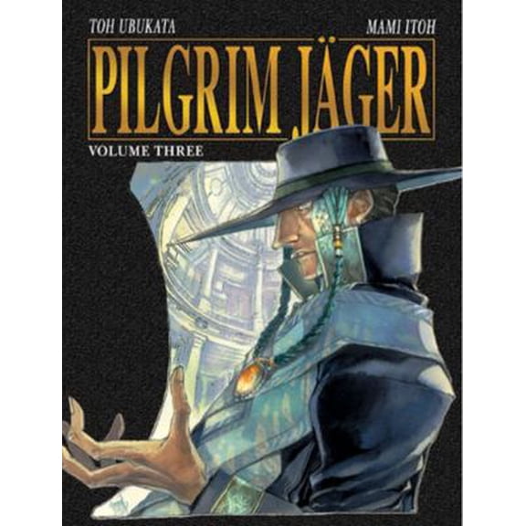 Pre-Owned Pilgrim Jger Vol. 3 (Paperback) 1586556363 9781586556365