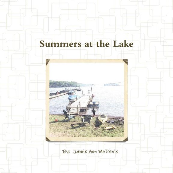 Summers at the Lake, (Paperback)