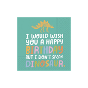 DESIGN DESIGN I Don't Speak Dinosaur Beverage Napkin, Party Supplies