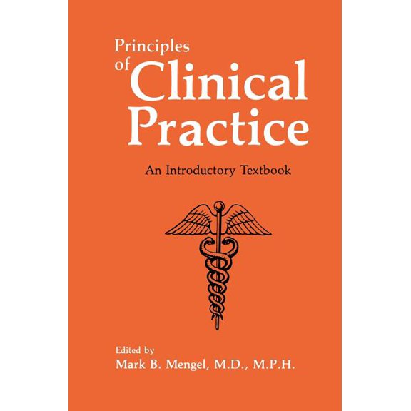 Principles of Clinical Practice: An Introductory Textbook, (Hardcover)