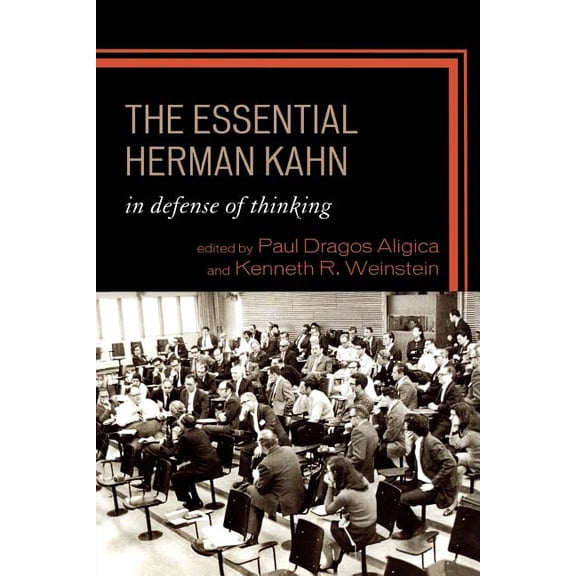 Essential Herman Kahn: In Defense of Thinking, (Paperback)