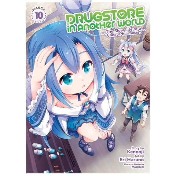 Drugstore in Another World: The Slow Lif Drugstore in Another World: The Slow Life of a Cheat Pharmacist (Manga) Vol. 10, (Paperback)