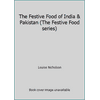 The Festive Food of India & Pakistan (The Festive Food series), Used [Hardcover]