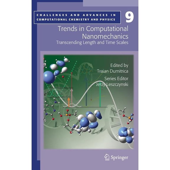 Challenges and Advances in Computational Trends in Computational Nanomechanics: Transcending Length and Time Scales, Book 9, (Hardcover)
