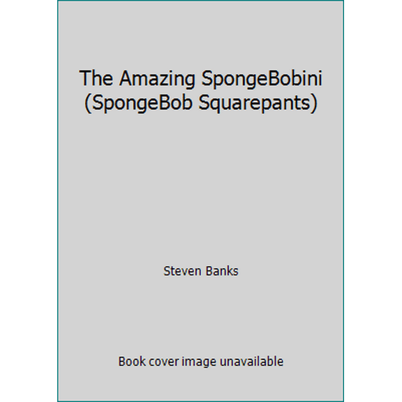 Pre-Owned The Amazing SpongeBobini (SpongeBob Squarepants) (Hardcover) 1579733204 9781579733209