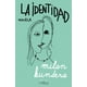 thumbnail image 1 of Libro La Identidad Tapa Blanda, Autor Milan Kundera, Editorial Tusquets Mexico, 1 of 2