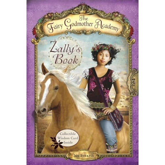 Pre-Owned The Fairy Godmother Academy #3: Zally's Book (Paperback) 0375851852 9780375851858