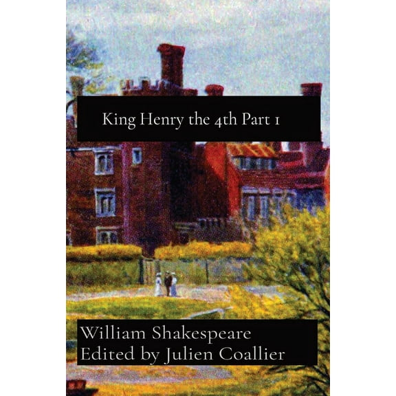 King Henry the 4th Part 1, (Paperback)