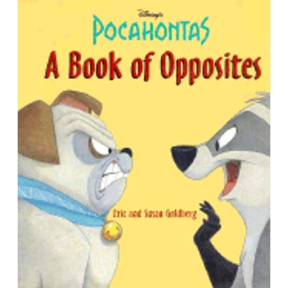 Pre-Owned Disney's Pocahontas: A Book of Opposites (Hardcover) 0786830719 9780786830718