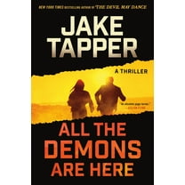 All the Demons Are Here: A Thriller, (Paperback)