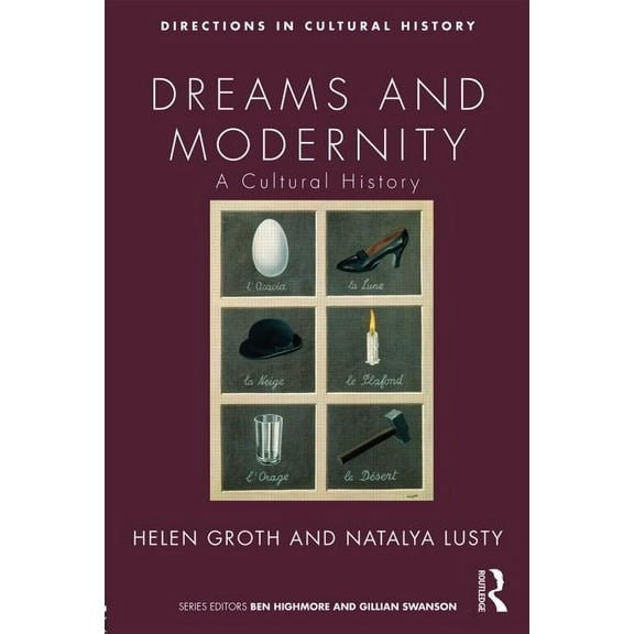 Directions in Cultural History Dreams and Modernity: A Cultural History, (Paperback)