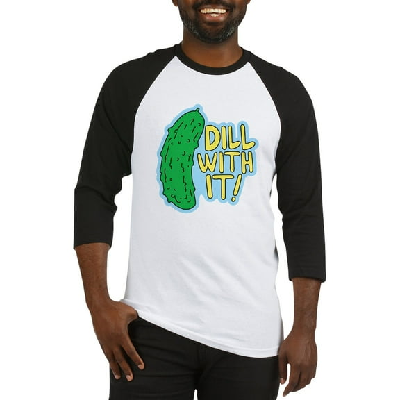 CafePress - Dill With It Baseball Jersey - Cotton Baseball Jersey, 3/4 Raglan Sleeve Shirt