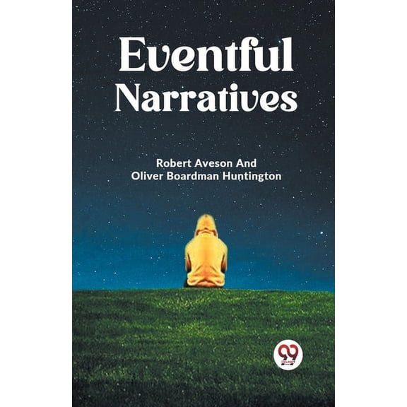 Eventful Narratives, (Paperback)